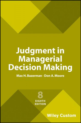 Kniha Judgment in Managerial Decision Making MH Bazerman