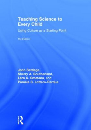 Книга Teaching Science to Every Child John Settlage