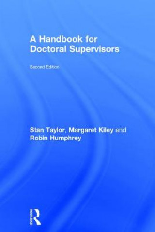 Kniha Handbook for Doctoral Supervisors Stan Taylor