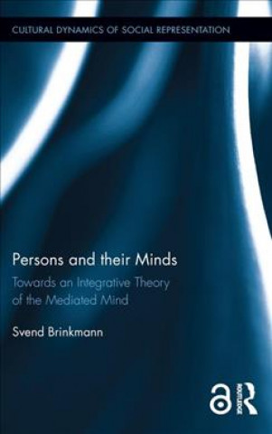Kniha Persons and their Minds Svend Brinkmann