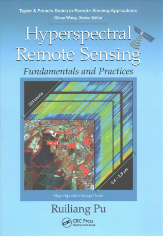 Książka Hyperspectral Remote Sensing Ruiliang Pu