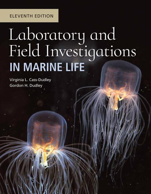 Könyv Introduction To The Biology Of Marine Life 11E Includes Navigate 2 Advantage Access AND Laboratory And Field Investigations In Marine Life John Morrissey