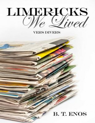 Knjiga Limericks We Lived B. T. Enos