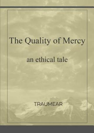 Kniha Quality of Mercy Traumear