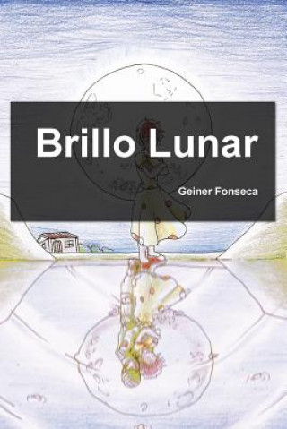 Könyv Brillo Lunar Geiner Fonseca