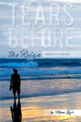 Carte Tears Before the Reign Alana Laws