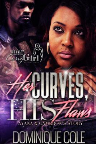 Knjiga Her Curves, His Flaws Dominque Cole