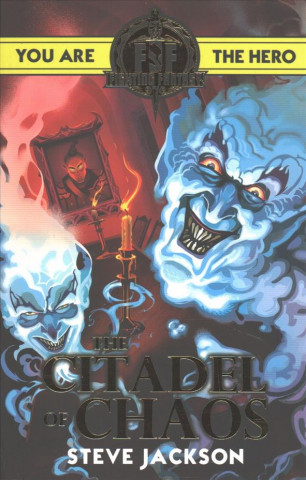 Kniha Fighting Fantasy: Citadel of Chaos Steve Jackson