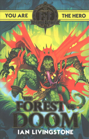 Könyv Fighting Fantasy: Forest of Doom Ian Livingstone