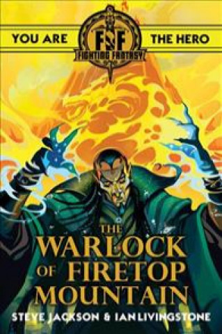Carte Fighting Fantasy:The Warlock of Firetop Mountain Ian Livingstone