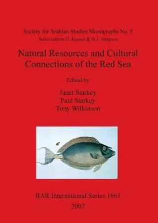 Carte Natural Resources and Cultural Connections of the Red Sea Janet Starkey