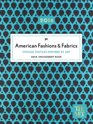 Calendrier/agenda American Fashions & Fabrics 2018 Engagement Book The Metropolitan Museum of Art