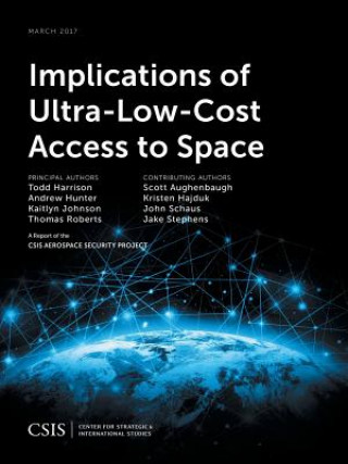 Kniha Implications of Ultra-Low-Cost Access to Space Todd Harrison