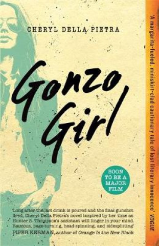 Buch Gonzo Girl Cheryl Della Pietra