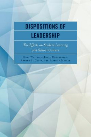 Könyv Dispositions of Leadership Gary Whiteley