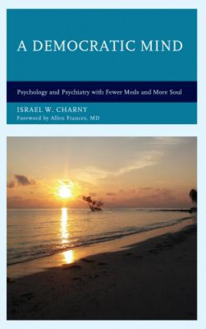 Könyv Democratic Mind Israel W. Charny