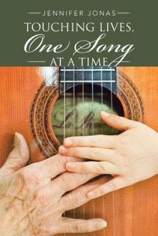 Livro Touching Lives, One Song at a Time JENNIFER JONAS