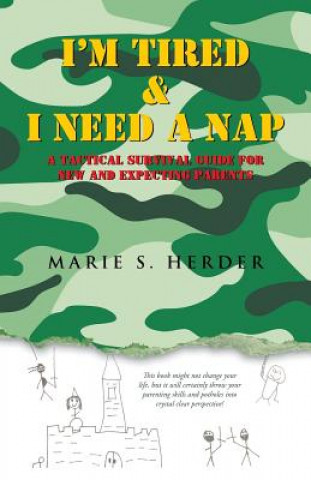 Книга I'm Tired & I Need a Nap MARIE S. HERDER