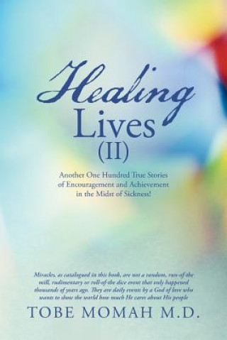 Carte Healing Lives (II) TOBE MOMAH M.D.