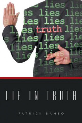 Buch Lie in Truth PATRICK BANZO