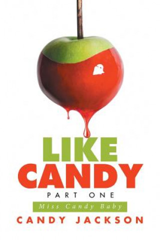Kniha Like Candy Part One CANDY JACKSON