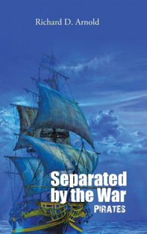 Livre Separated by the War RICHARD D. ARNOLD