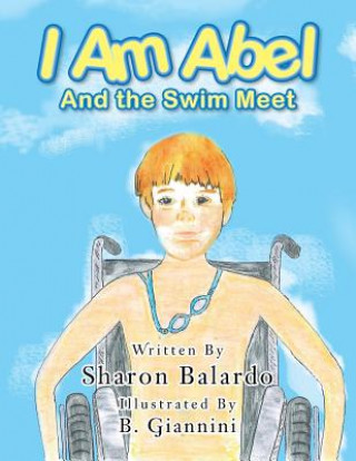 Книга I Am Abel SHARON BALARDO
