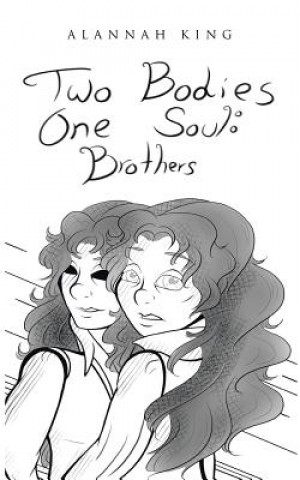 Книга Two Bodies One Soul ALANNAH KING