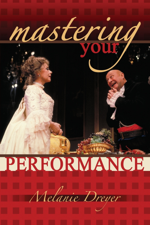 Knjiga Mastering Your Performance MELANIE DREYER