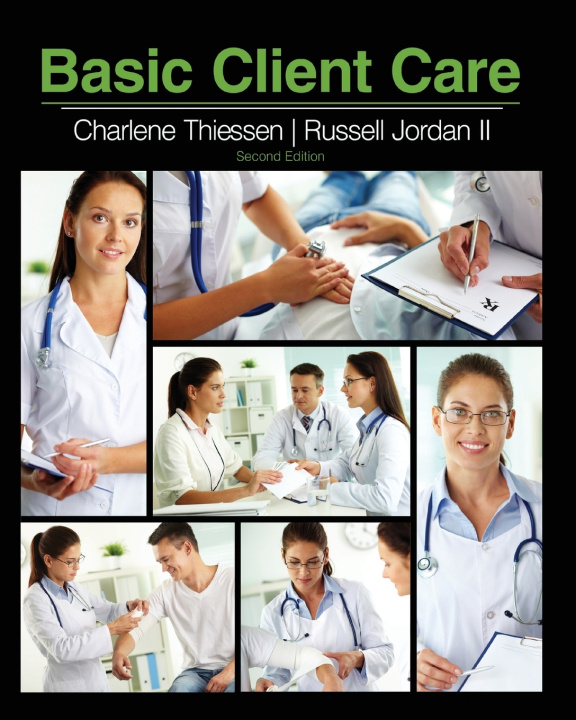 Knjiga Basic Client Care CHARLES D THIESSEN