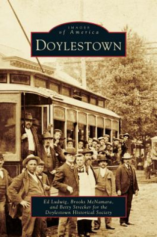 Knjiga Doylestown DOYLESTOWN HISTORICA