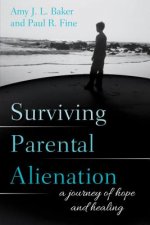 Carte Surviving Parental Alienation Amy J. L. Baker