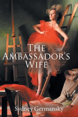Kniha Ambassador's Wife SYDNEY GERMANSKY
