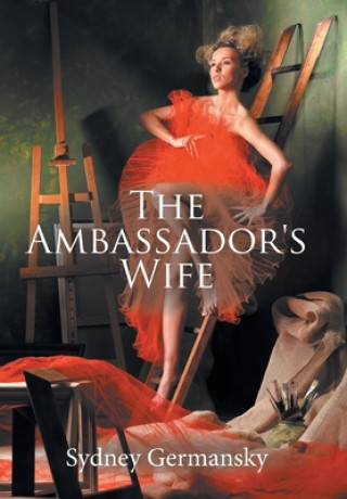 Book Ambassador's Wife SYDNEY GERMANSKY