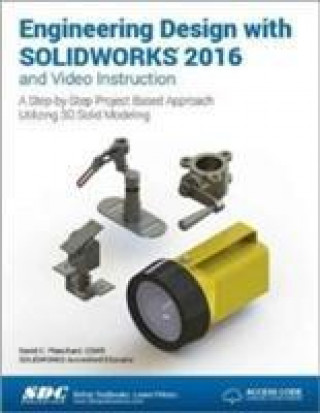 Książka Engineering Design with SOLIDWORKS 2016 (Including unique access code) David Planchard