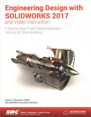 Könyv Engineering Design with SOLIDWORKS 2017 (Including unique access code) David Planchard