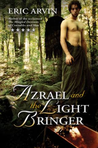 Kniha Azrael and the Light Bringer ERIC ARVIN