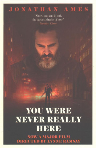 Książka You Were Never Really Here (Film Tie-in) Jonathan Ames