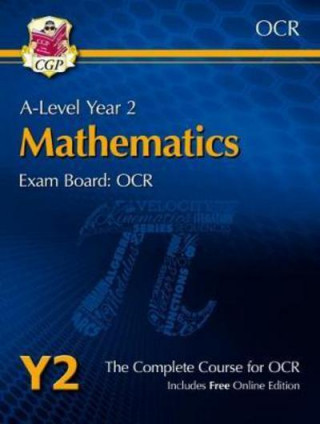 Carte A-Level Maths for OCR: Year 2 Student Book with Online Edition CGP Books