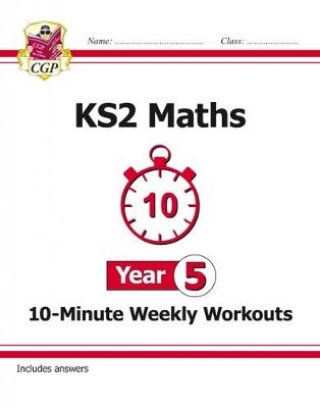 Book KS2 Maths 10-Minute Weekly Workouts - Year 5 CGP Books