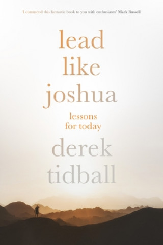 Book Lead Like Joshua DEREK TIDBALL