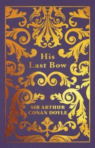Könyv His Last Bow Sir Arthur Conan Doyle