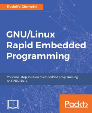 Книга GNU/Linux Rapid Embedded Programming Rodolfo Giometti