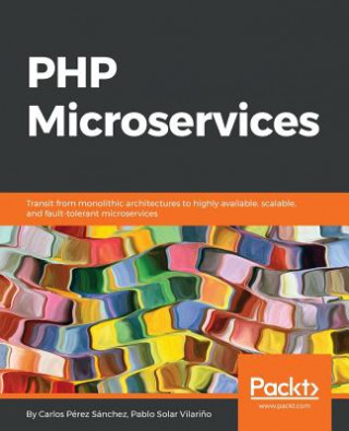 Knjiga PHP Microservices Carlos Perez Sanchez