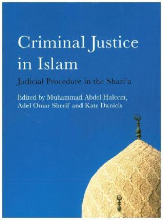 Carte Criminal Justice in Islam HALEEM  MUHAMMAD ABD