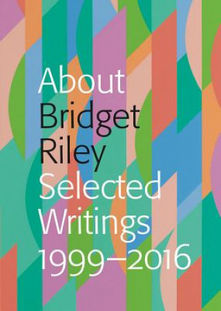 Książka About Bridget Riley Nadia Chalbi