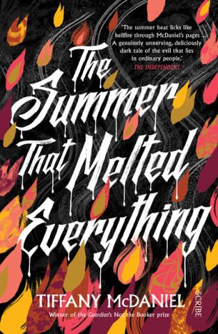 Kniha Summer That Melted Everything Tiffany McDaniel