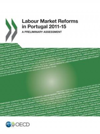 Libro Labour market reforms in Portugal 2011-15 Organization for Economic Cooperation and Development