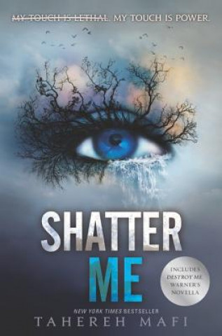 Książka Shatter Me Tahereh Mafi