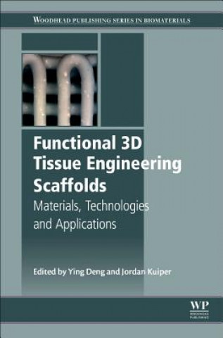 Knjiga Functional 3D Tissue Engineering Scaffolds Ying Deng